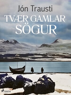 cover image of Tvær gamlar sögur